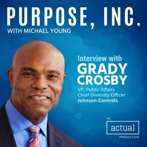 Racial Justice and Corporate Citizenship with Grady Crosby of Johnson Controls