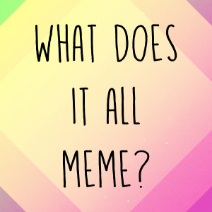 What Does It All Meme? // I Like Christ But Not Christians