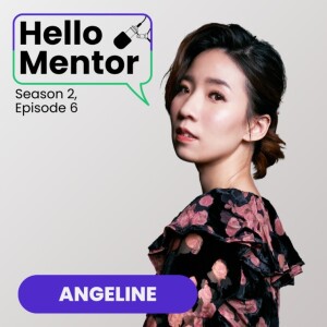 S2, EP6 | Angeline - #OTW To Building Your Confidence in the Workplace