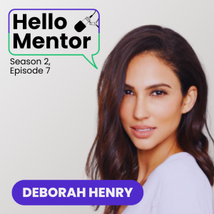 S2, EP7 | Deborah Henry - #OTW To Changing the World One Step At A Time