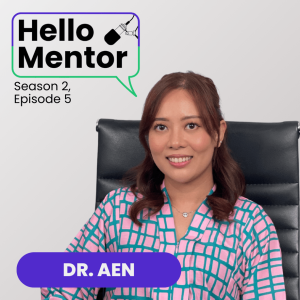 S2, EP5 | Dr Aen - #OTW to Successfully Changing Career