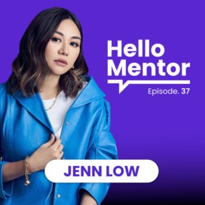 EP 37 | Jenn Low - What is Compassionate Leadership?