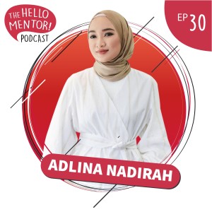 EP 30 | Adlina Nadirah - On Building a Homegrown Cosmetics Brand in Malaysia: Velvet Vanity