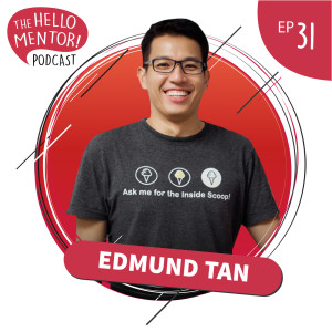 EP 31 | Edmund Tan - The Inside Scoop of Inside Scoop