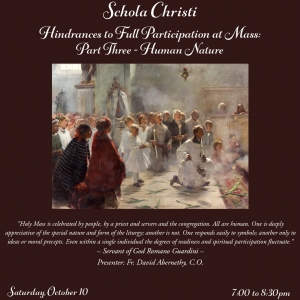 Schola Christi - Hindrances to Full Participation at Mass: Part III - Human Nature