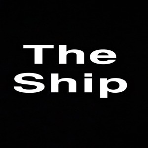 The Ship: Episode 1