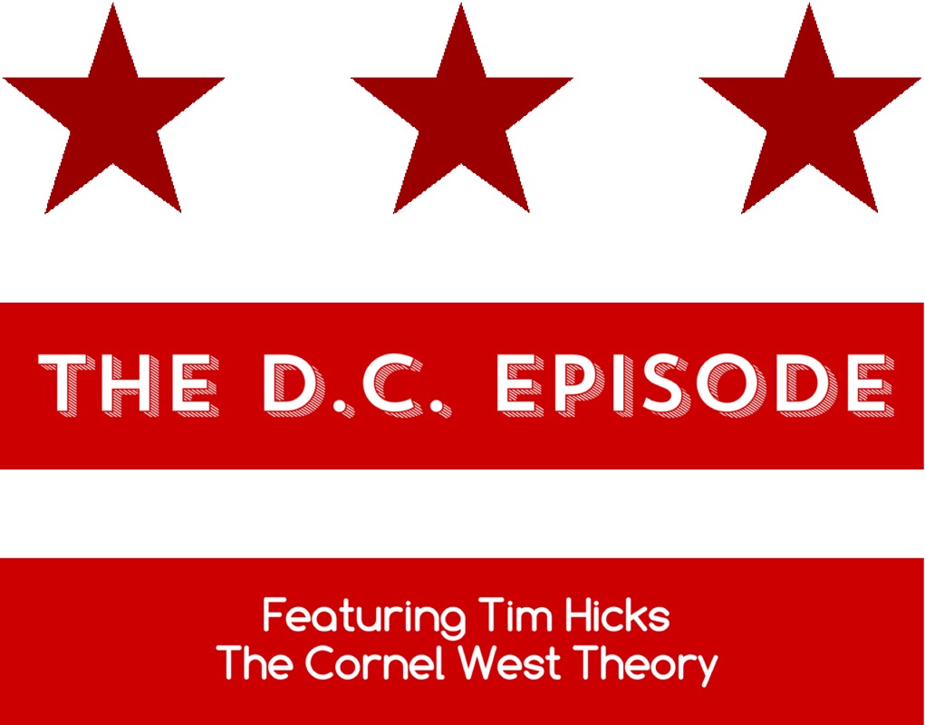 Episode 49: The DC Episode and Interview with Tim Hicks