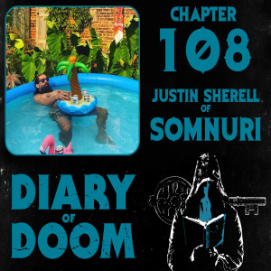 Chapter 108 - Justin Sherrell - Somnuri