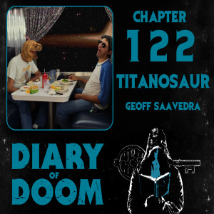 Chapter 122 - Titanosaur