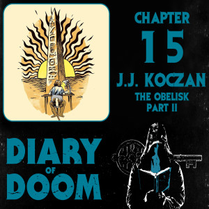 Chapter 15 - J.J. Koczan Part II