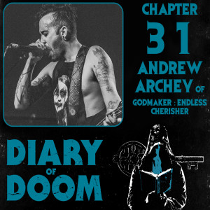 Chapter 31 - Andrew Archey - Godmaker/Cherisher/Endless