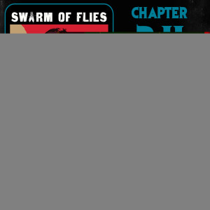 Chapter 34 - Ken Wohlrob - Swarm of Flies