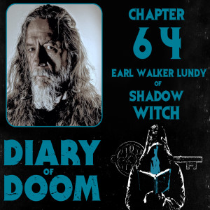 Chapter 64 - Earl Walker Lundy - Shadow Witch