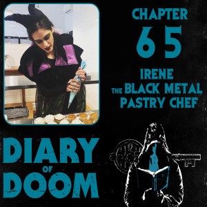 Chapter 65 - Irene the Black Metal Pastry Chef