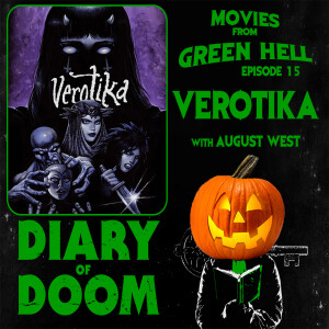 DOD Presents Movies from Green Hell - Episode 15 - Verotika