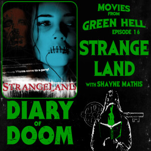DOD Presents Movies from Green Hell - Episode 16 - Strangeland