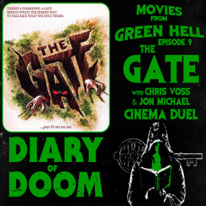 DOD Presents Movies from Green Hell - Episode 9 - The Gate