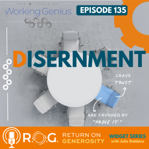 135. Working Genius | DISCERNMENT with Julie Dobbins