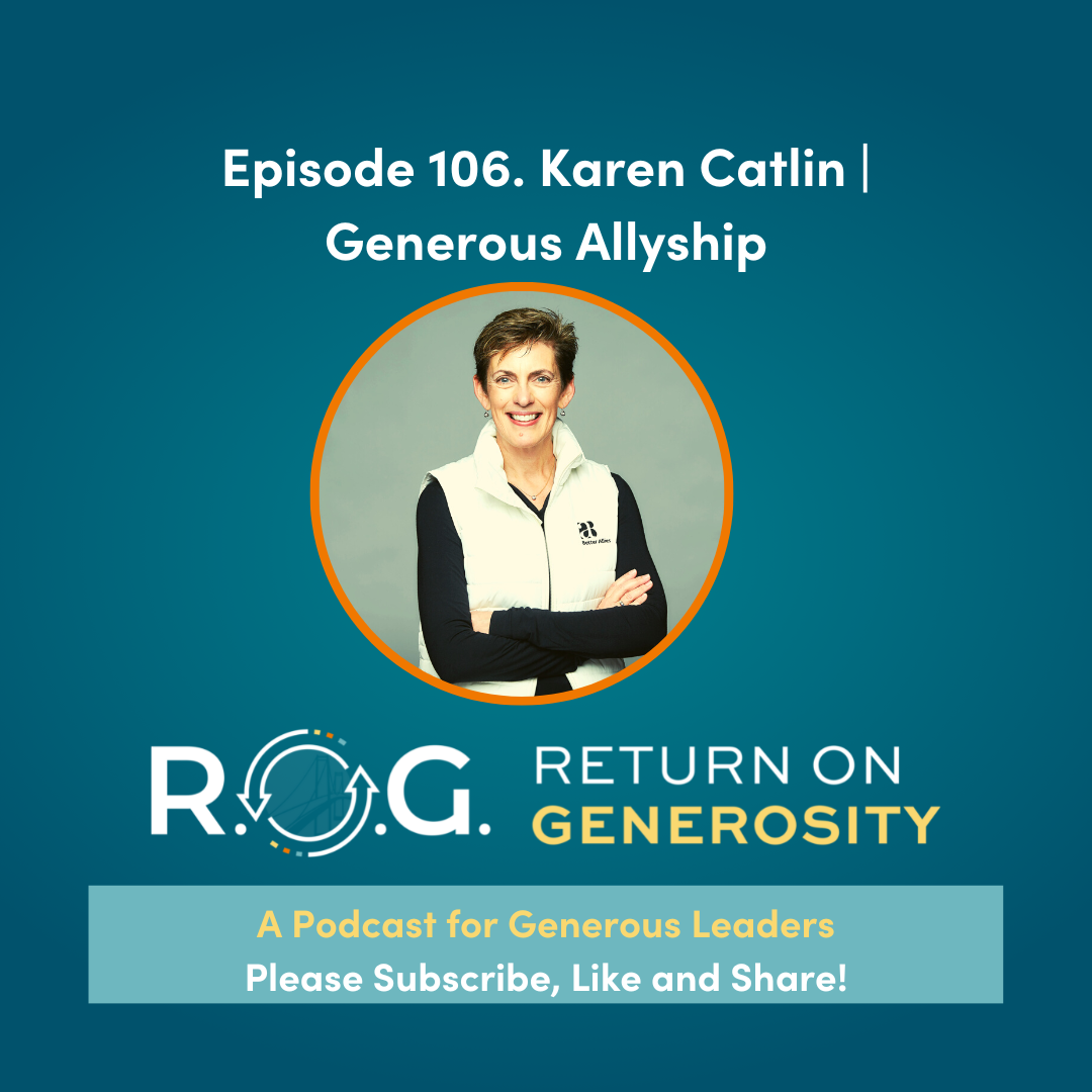 R.O.G. Return on Generosity