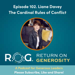 102. Liane Davey - The Cardinal Rules of Conflict