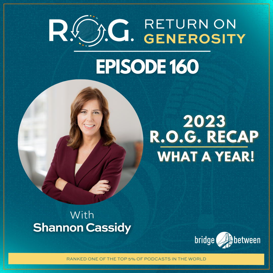 R.O.G. Return on Generosity