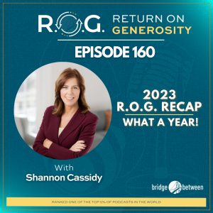 160. 2023 R.O.G. Recap | Generous Leadership Coaching Tip