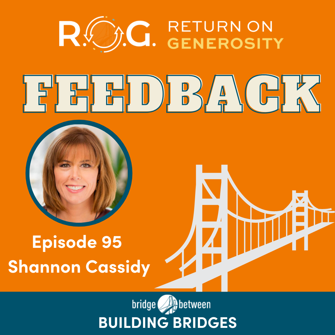 R.O.G. Return on Generosity