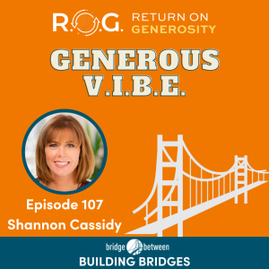 107. Generous V.I.B.E | Generous Leadership Coaching Tip