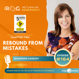 164. The 5° Principle | Rebound from Mistakes | Generous Leadership Coaching Tip