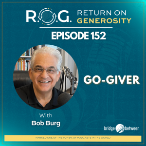 152. Bob Burg - Go-Giver