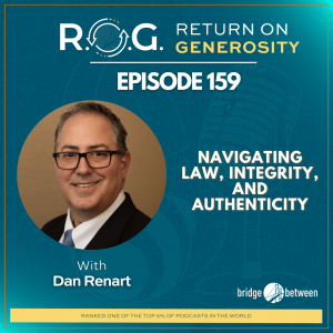 159. Dan Renart - Navigating Law, Integrity, and Authenticity
