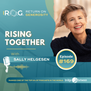 169. Sally Helgesen - Rising Together