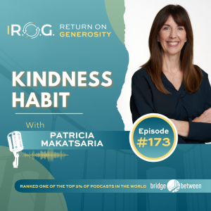 173. Patricia Makatsaria - Kindness Habit