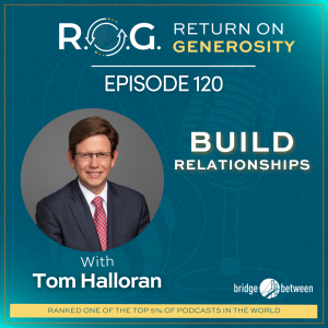 120. Thomas Halloran - Building Relationships
