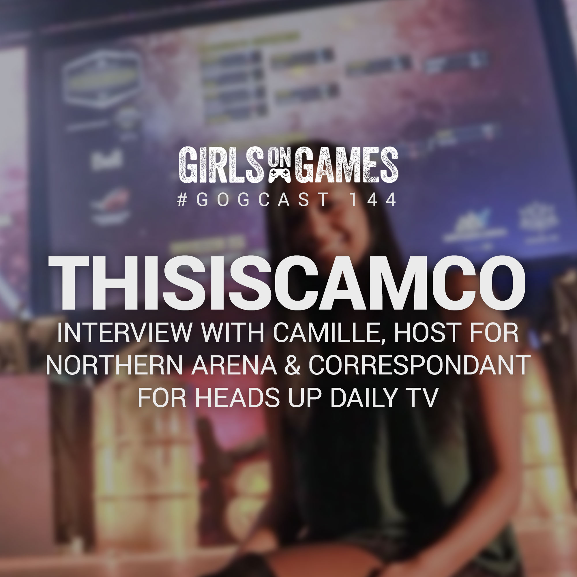 GoGCast 144: Interview with Camille aka thisiscamco