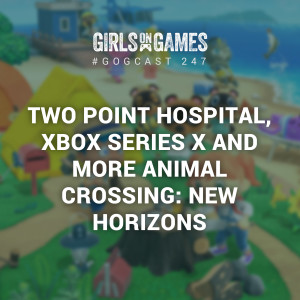 Two Point Hospital, Xbox Series X and more Animal Crossing: New Horizons - GoGCast 247