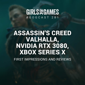 Assassin’s Creed Valhalla, RTX 3080, Xbox Series X - GoGcast 281