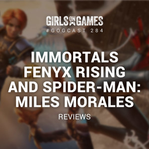 Immortals Fenyx Rising and Spider-Man Miles Morales with guest Steve Saylor - GoGCast 284