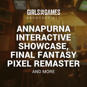 Annapurna Interactive Showcase, Final Fantasy Pixel Remaster and more - GoGCast 317