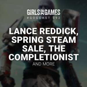 Lance Reddick, Spring Steam Sale, The Completionist, and more - GoGCast 392
