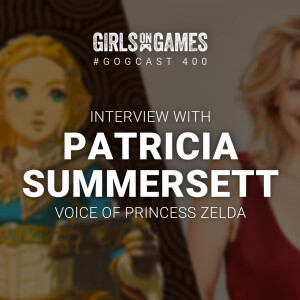 Interview with Patricia Summersett, voice of Princess Zelda - GoGCast 400