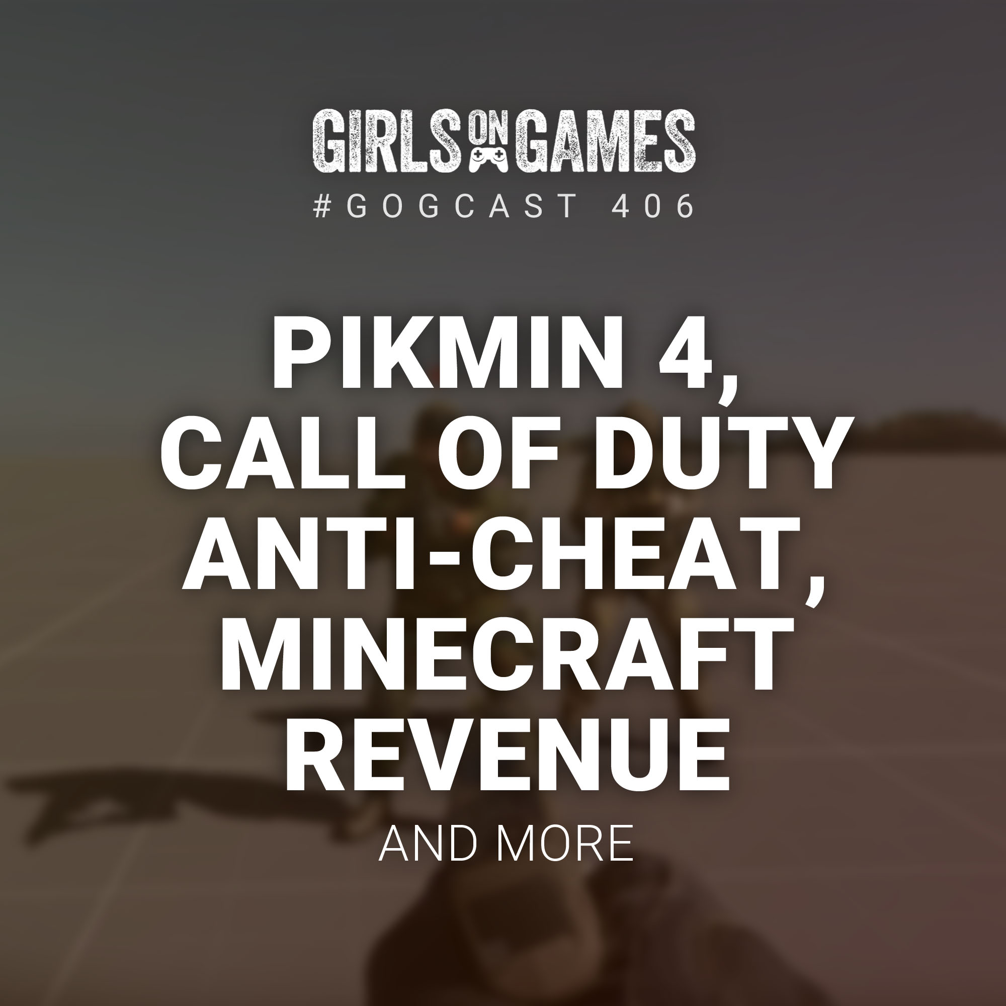 Pikmin 4, Call of Duty Anti-Cheat, MineCraft Revenue and more - GoGCast 406  | The Girls on Games Podcast