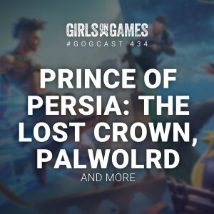 GoGCast 434: Prince of Persia: The Lost Crown, Palworld, and more
