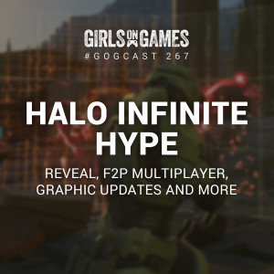 Halo Infinite Hype - GoGCast 267