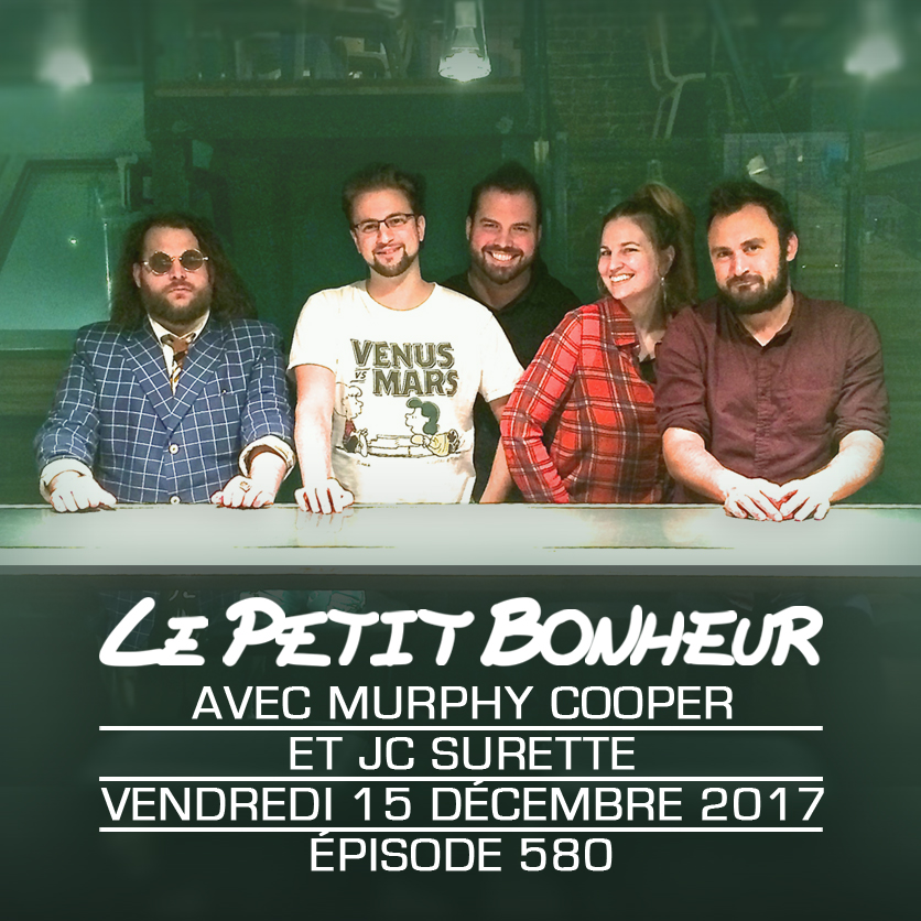 LPB #580 - Murphy Cooper et JC Surette - Ven - Serge Gainsbar, Bar-Bar et Comedy Club Sandwich...