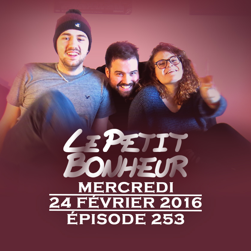 LPB - Ép 253 - Mer - Est-ce qu’on s’offusque trop ou pas assez en société/ L’objet dont tu fais le plus attention