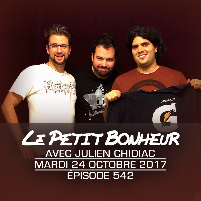 LPB #542 - Julien Chidiac - Mar - “En ce moment, je pourrais te tuer”...“Fuck you, Denys Arcand!”