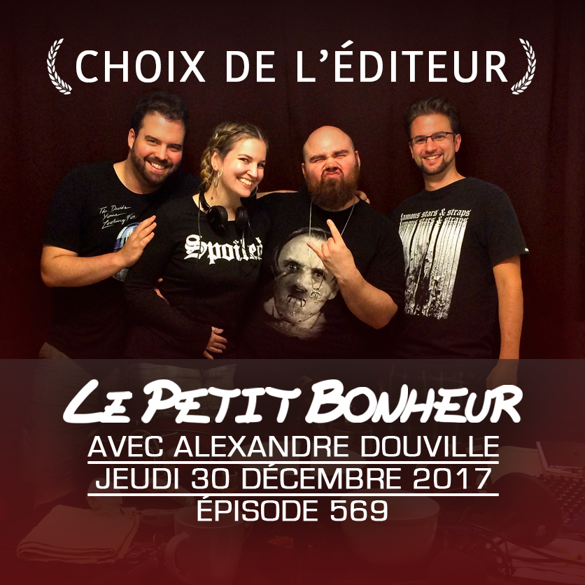 LPB #569 - Alexandre Douville - Jeu - Aujourd’hui, on se trouve bin’ gâté-gâté-pourri-sale