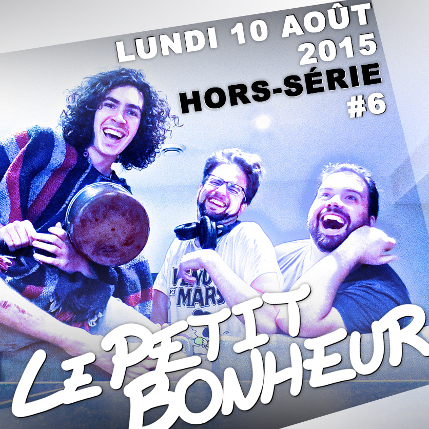 LPB - Épisode Hors-série 6 - Lundi