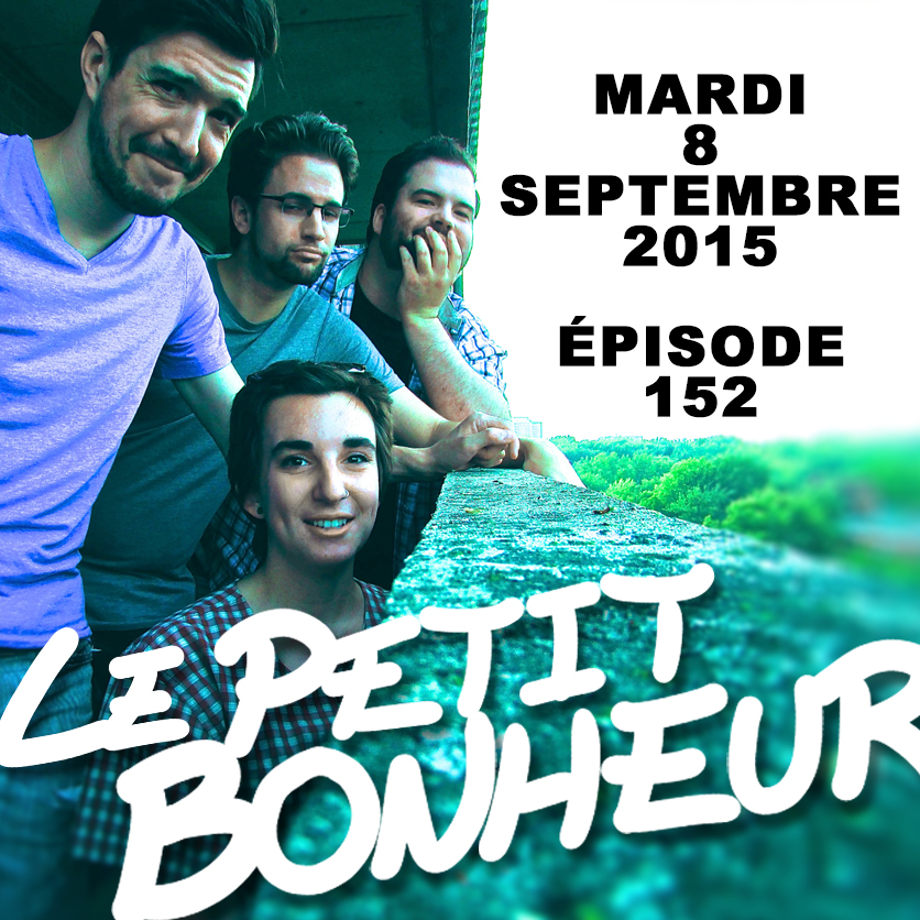 LPB - Épisode 152 - Mardi - Choix à faire: Snowboard ou Wakeboard/Caller “malade" à la job